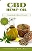 CBD & Hemp Oil: Beginner's ...