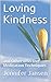 Loving Kindness by Jennifer Rhodes Loving Kindness by Jennifer Rhodes
