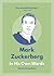 Mark Zuckerberg: In His Own Words (In Their Own Words Series)