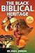 The Black Biblical Heritage by John L. Johnson