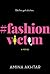 #FashionVictim