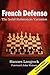 French Defense: The Solid Rubinstein Variation
