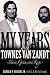 My Years with Townes Van Za...