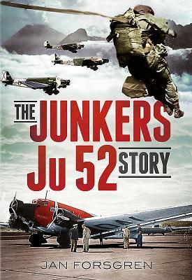The Junkers Ju 52 Story (Hardcover)