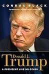 Donald J. Trump by Conrad Black