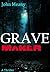Grave Maker