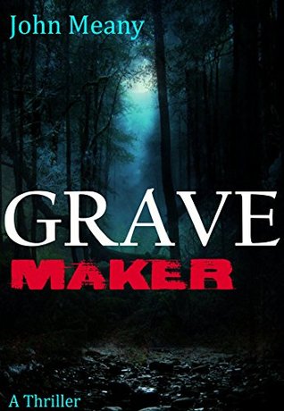 Grave Maker (Kindle Edition)