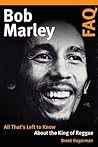 Bob Marley FAQ: A...