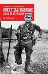Guerrilla Warfare: Kings of Revolution (Casemate Short History)