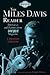 The Miles Davis Reader by Frank Alkyer
