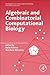 Algebraic and Combinatorial Computational Biology (Mathematics in Science and Engineering)