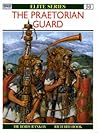 The Praetorian Guard (Osprey Elite #50)