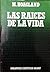 Las Raices De La Vida by Mahlon B. Hoagland