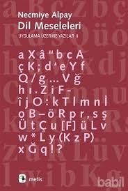 Dil Meseleleri - Uygulama Üzerine Yazılar II (Paperback)