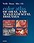 Color Atlas of Oral and Maxillofacial Diseases by Brad W. Neville