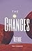 The Changes: Refuge (The Changes: Trilogy)