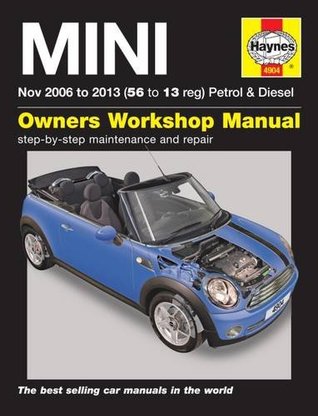 Mini Petrol & Diesel Owners Workshop Manual: 2006-2013 (Paperback)