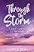 Through the Storm: A Woman'...