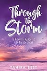 Through the Storm: A Woman's Guide to Self-Improvement