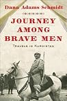 Journey Among Brave Men Journey Among Brave Men