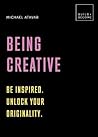 Being Creative by Michael Atavar