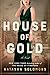House of Gold
