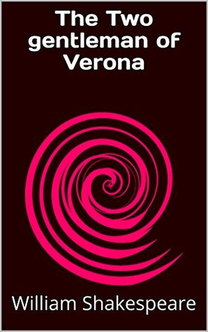 The Two gentleman of Verona