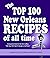 The Top 100 New Orleans Rec...