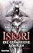 Die gefangene Königin (Iskari, #2)
