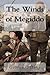 The Winds of Megiddo: Befor...