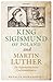 King Sigismund of Poland an...