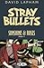 Stray Bullets: Sunshine & R...