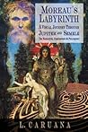 Moreau's Labyrinth by Laurence Caruana