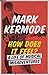 How Does It Feel?: A Life of Musical Misadventures