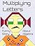 Multiplying Letters
