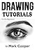 Drawing Tutorials: for the ...