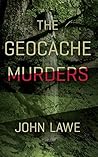 The Geocache Murders The Geocache Murders