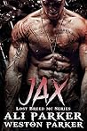 Jax (The Lost Breed MC #3) Jax (The Lost Breed MC #3)