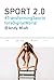 Sport 2.0: Transforming Spo...
