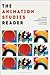 The Animation Studies Reader