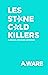 Les Stone Cold Killers (Per...