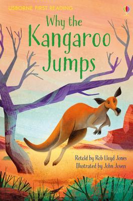 Why the Kangaroo Jumps (Usborne First Reading Level 1)