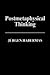 Postmetaphysical Thinking: Between Metaphysics and the Critique of Reason