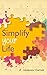Simplify Your Life