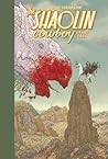 The Shaolin Cowboy (2004-2007), Vol. 1: Start Trek (#1-7)