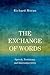 The Exchange of Words: Speech, Testimony, and Intersubjectivity