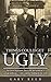 Things Could Get Ugly: The Great Depression, Jim Crow, the Syndicate, a corrupt politician … and a reporter