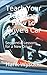 Teach Your Teenager How to Drive a Car: Sequential Lessons for a New Driver (Learn to Drive)