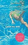 Book cover for Catch My Drift