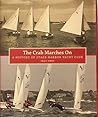 The Crab Marches On A History of Stage Harbor Yacht Club 1932-2007